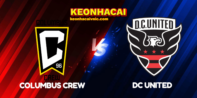 Soi Kèo Nhà Cái Columbus Crew vs DC United Ngày 20/07/2025 - MLS 2 Columbus Crew vs DC United